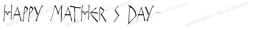 HAPPY MATHER S DAY字体转换